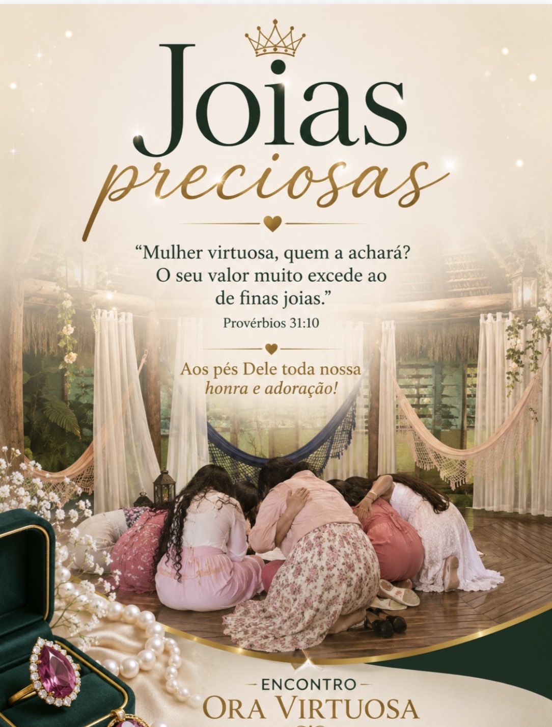Arte completa Joias preciosas do Encontro Ora Virtuosa, com Provérbios 31:10 e mulheres em oração